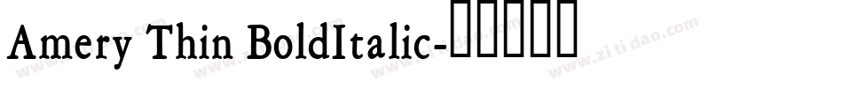 Amery Thin BoldItalic字体转换